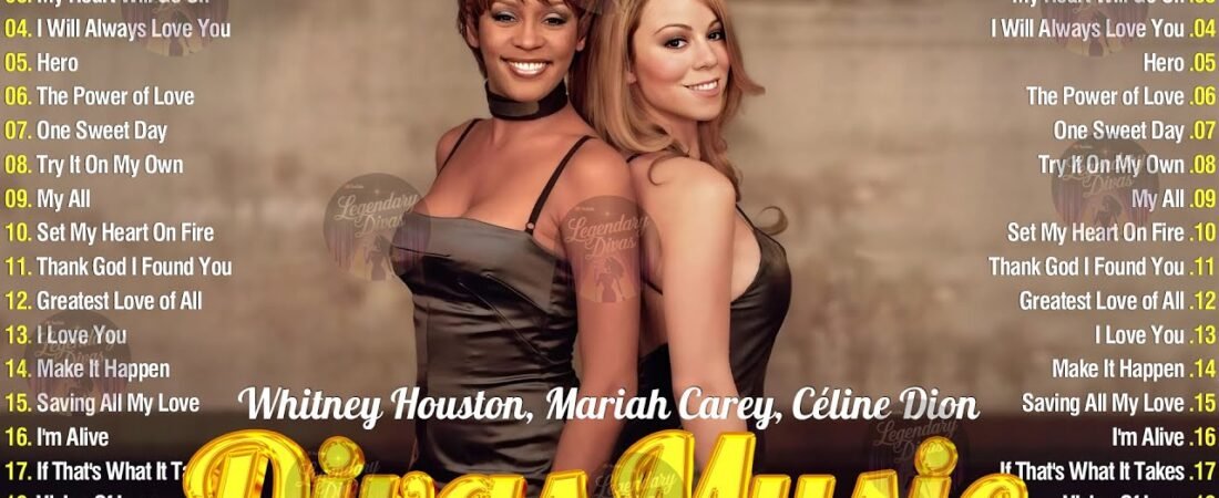 Best Ballad Love Songs  Greatest Hits – Whitney Houston, Celine Dion, Mariah Carey #legendarydivas